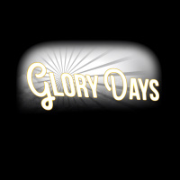 Glory Days