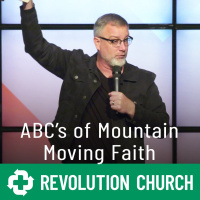 ABCs of Mountain Moving Faith
