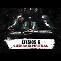 Efesios 6 - Guerra Espiritual