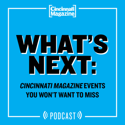 Cincinnati Magazine Podcast