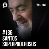 Santa Zuera #136 - O Santos Superpoderosos