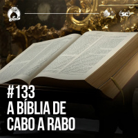 Santa Zuera #133 - BÍBLIA De Cabo A Rabo Mixagem