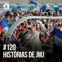 Santa Zuera #120 - Histórias De JMJ