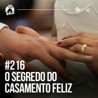 Santa Zuera #216 - O Segredo do casamento feliz