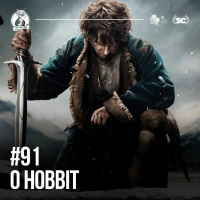 Santa Zuera #91 - O Hobbit