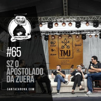 Santa Zuera #65 - SZ O Apostolado da Zuera