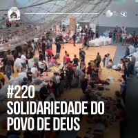 Santa Zuera #220 - Solidariedade do dpvo de Deus