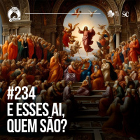 Santa Zuera #234 - E Esses QUEM SÃO