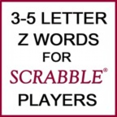 215 Three- to Five-Letter Words Containing Z for SCRABBLE Players