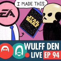 EA kills Visceral Games for a dumb reason - Wulff Den Live Ep 94
