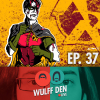 Robin No More (Kinda Sorta...) - Wulff Den Live Ep. 37