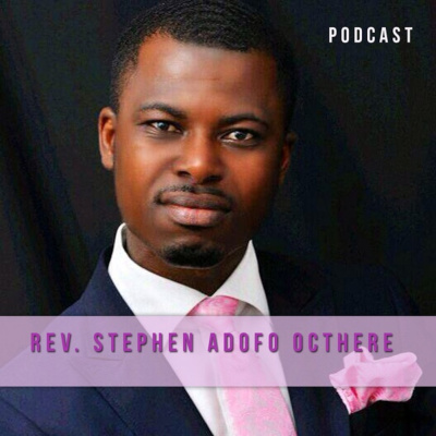 Stephen Adofo-otcheres Podcast