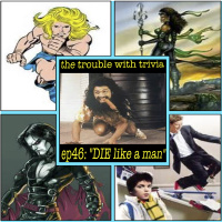 EP 46: Die Like A Man