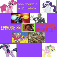 Ep 35: Dost Blood Sparkle?