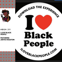 211: I Love Black People with Jarvis Houston