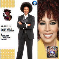 213: Talent Agent Tiauna Jackson and Producer Lyn Sisson-Talbert