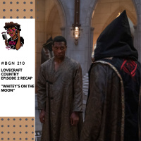 210: Lovecraft Country Recap Show - Episode 2 Whiteys On The Moon