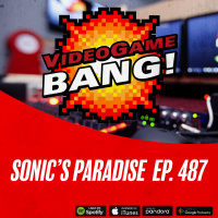 Sonics Paradise ep. 487