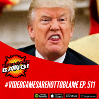 #VideogamesAreNotToBlame ep. 511