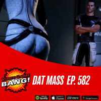 Dat Mass Ep. 582