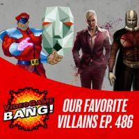 Our Favorite Villains ep. 486