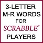 218 Three-Letter Words Beginning with M to R for SCRABBLE Players