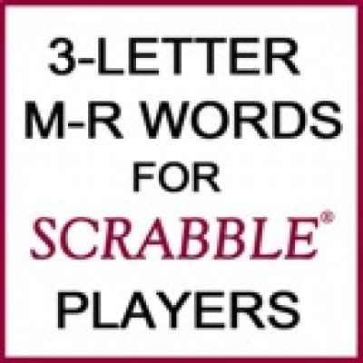 218 Three-Letter Words Beginning with M to R for SCRABBLE Players