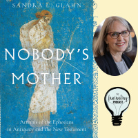 Jesus, Artemis and the Ephesians with Dr. Sandra Glahn