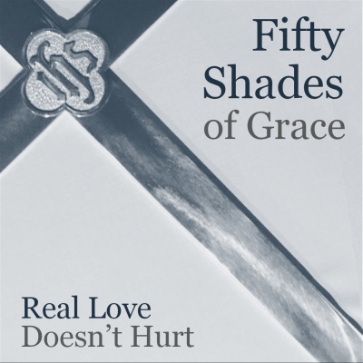 Fifty Shades of Grace