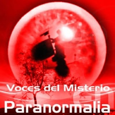 Paranormalia: Voces Del Misterio