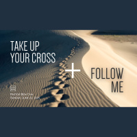 Take Up Your Cross + Follow Me - Audio