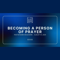 Becoming a Person of Prayer - Audio