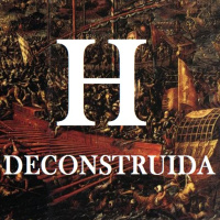 Podcast De Historia Deconstruida