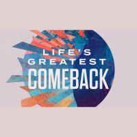 Lifes Greatest Comeback - Audio