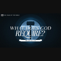 What Does God Require? - Audio
