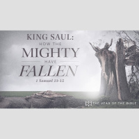 King Saul: How the Mighty Have Fallen - Audio