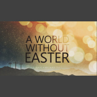 A World Without Easter - Audio