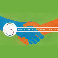 Three Tests of a Servant Leader - Audio