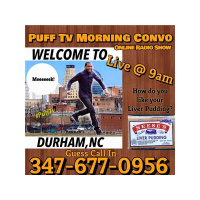 PUFF TV Morning Convo LIVE.. Well I Be DAMN!