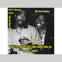 PUFF TV Morning Convo LIVE.. Dear Mama