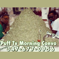 PUFF TV Morning Convo LIVE.. HAPPY BIRTHDAY DABEAST  420!!