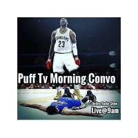 PUFF TV Morning Convo LIVE..CAVS 2016 NBA CHAMPS