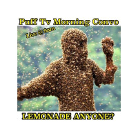 PUFF TV Morning Convo LIVE.. Lemonade
