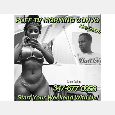 Puff Tv Morning Convo