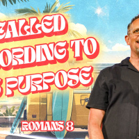 CALLED ACCORDING TO HIS PURPOSE