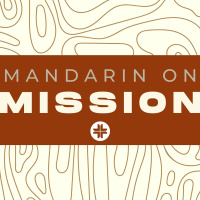 MANDARIN on MISSION | JimBo Stewart | Jan. 29, 2023