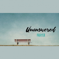 Unanswered Prayer: Pestering is Permitted - Audio