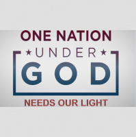 ONE NATION UNDER GOD - Needs Our Light