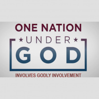 ONE NATION UNDER GOD - Involves Godly Involvement