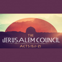 Kent Mundhenk - THE JERUSALEM COUNCIL - Acts 15:1-21